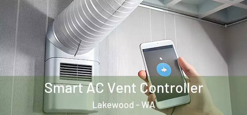  Smart AC Vent Controller Lakewood - WA